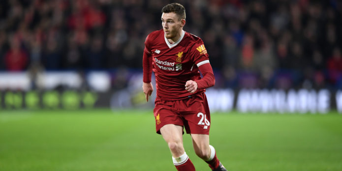 Attacking Trio Will Rightly Get The Plaudits But Andy Robertson Has Been Fantastic This Season